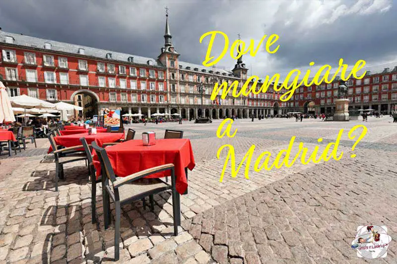 Dove mangiare a Madrid: 5 locali dove gustare i piatti tipici